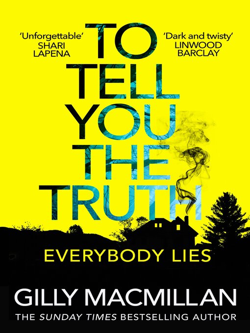 Title details for To Tell You the Truth by Gilly Macmillan - Wait list